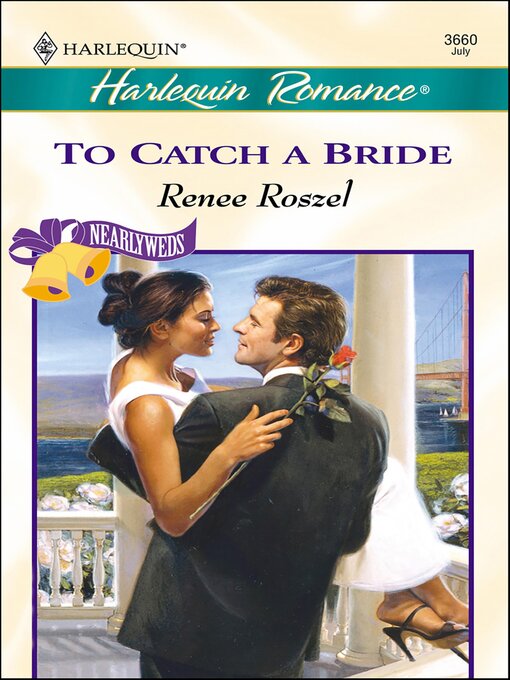 Title details for To Catch a Bride by Renee Roszel - Available